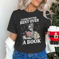 I Look Better Bent Over A Book Book Lover Unisex T-Shirt
