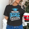 Master's Degree Graduation Masters Degree Survivor Unisex T-Shirt