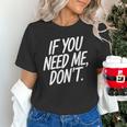 If You Need Me Don’t Sarcastic Introvert Unisex T-Shirt If You Need Me Don’t Sarcastic Introvert Unisex T-Shirt