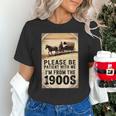 Be Patient With Me I'm From The 1900s Birthday Retirement Unisex T-Shirt