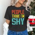 People Think I'm Shy I Introvert Unisex T-Shirt