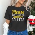 Please Don't Ask Me About College Graduation Tee T-Shirt Unisex T-Shirt