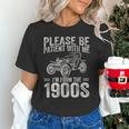 Please Be Patient I'm From The 1900s Vintage Car Unisex T-Shirt Please Be Patient I'm From The 1900s Vintage Car Unisex T-Shirt