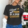 Proud Mom Of A Class Of 2026 Graduate Senior 2026 Graduation Unisex T-Shirt