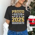 Proud Sister Of A 2025 Graduate Shirt Class 2025 Graduation Unisex T-Shirt