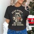 Read Books Be Kind Stay Weird Raccoon Coffee Lover Reading Unisex T-Shirt