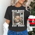 Read Books Stay Weird Book Lover Introvert Book Unisex T-Shirt