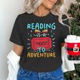 Reading Is A Ticket To Adventure Fun Book Lovers Fun Unisex T-Shirt