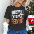 Sarcastic Introvert Extrover Pervert Unisex T-Shirt