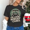 Sarcastic Saying Oh Look Nobody Cares Humor Introverts Unisex T-Shirt