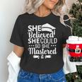 She Believed She Could So She Mastered It Graduation 2023 Unisex T-Shirt
