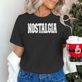 Shirt That Says Nostalgia For Men Women & Kids Unisex T-Shirt
