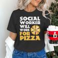 Social Worker Will Work For Pizza Graduation Unisex T-Shirt