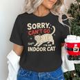 Sorry I Can't Go I'm An Indoor Cat Introvert Cat Owner Unisex T-Shirt Sorry I Can't Go I'm An Indoor Cat Introvert Cat Owner Unisex T-Shirt