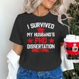 I Survived My Husband's PHD Dissertation Graduation Unisex T-Shirt