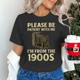 Vintage Please Be Patient With Me I'm From The 1900s Camera Unisex T-Shirt Vintage Please Be Patient With Me I'm From The 1900s Camera Unisex T-Shirt