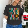 Vintage Some Things Are Better Left Alone Introverts Unisex T-Shirt Vintage Some Things Are Better Left Alone Introverts Unisex T-Shirt
