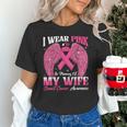 I Wear Pink In Memory Of My Wife Breast Cancer Awareness Day Unisex T-Shirt
