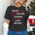 Woman Law Degree Graduation Diploma Party Unisex T-Shirt