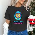 Women's Adulting Is A Myth Retro Pixel Pet Nostalgia Millennials Unisex T-Shirt