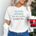 My Book Preference Has Me On The Naughty List For Christmas Unisex T-Shirt