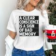 A Clear Conscience Is A Sign Of Bad Memory Sarcastic Unisex T-Shirt