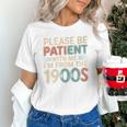 Humor Retro Please Be Patient With Me I'm From The 1900s Premium Unisex T-Shirt Humor Retro Please Be Patient With Me I'm From The 1900s Premium Unisex T-Shirt