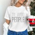 I'm Just Here To Avoid People Saying Sarcasm Introvert Unisex T-Shirt