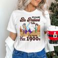 Please Be Patient With Me I'm From The 1900s Gen X Boomer Unisex T-Shirt