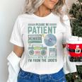 Please Be Patient With Me I'm From The 1900s Retro Vintage Premium Unisex T-Shirt Please Be Patient With Me I'm From The 1900s Retro Vintage Premium Unisex T-Shirt