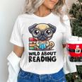 Wild About Reading Book Lover Pug Dog Unisex T-Shirt