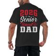 2026 Senior Band Dad Class Of 2026 Band Parent Graduation Men's Back Print T-Shirt
