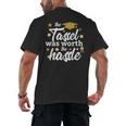 2026 Tassel Graduation The Tassel Was Worth The Hassle Men's Back Print T-Shirt