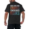 Ban Liars And Crooks Not History And Books Men's Back Print T-Shirt