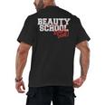Beauty School Graduation Class Of 2018 Men's Back Print T-Shirt