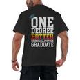 Criminal Justice Graduation Tshirt One Degree Hotter Men's Back Print T-Shirt