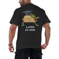 Dabbing Taco 6th Grade Graduation Shirt Sixth Grade Later Men's Back Print T-Shirt