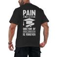 Doctorate Is Forever- Graduation Achievement DBA Doctorate Men's Back Print T-Shirt