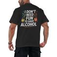I Don't Need Fun To Have Alcohol Introvert Party Drink Men's Back Print T-Shirt I Don't Need Fun To Have Alcohol Introvert Party Drink Men's Back Print T-Shirt