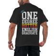English Major Shirt Now Hotter By One Degree Graduation Men's Back Print T-Shirt