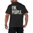 EW People Introvert Sarcastic Graphic Style Men's Back Print T-Shirt EW People Introvert Sarcastic Graphic Style Men's Back Print T-Shirt