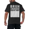 Funny College School Graduation 2025 I Graduated Sign My Men's Back Print T-Shirt