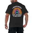 I Graduated Can I Go Back To Bed Now Graduation Hat Rainbow Men's Back Print T-Shirt