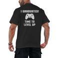 I Graduated Time To Level Up Graduation T-Shirt Men's Back Print T-Shirt
