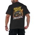 Graduation Rollin' Outta Preschool Monster Truck Boys Pre-K Men's Back Print T-Shirt