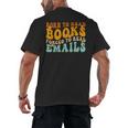Groovy Born To Read Books Forced To Read Emails Reading Men's Back Print T-Shirt