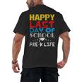 Happy Last Day Of School Pre-K Life Graduation T-Shirt Men's Back Print T-Shirt