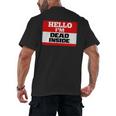 Hello I'm Dead Inside Name Tag Introvert Sarcastic Men's Back Print T-Shirt