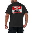 Hello I'm Dead Inside Name Tag Sarcastic Introvert Men's Back Print T-Shirt Hello I'm Dead Inside Name Tag Sarcastic Introvert Men's Back Print T-Shirt