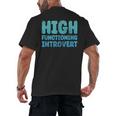 High Functioning Introvert Sarcasm Sarcastic Grunge Men's Back Print T-Shirt High Functioning Introvert Sarcasm Sarcastic Grunge Men's Back Print T-Shirt